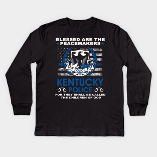 Kentucky Police  – Blessed Are The PeaceMakers Kids Long Sleeve T-Shirt